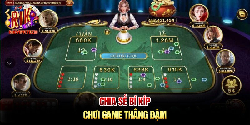 Chia sẻ bí kíp chơi game thắng đậm Chia sẻ bí kíp chơi game thắng đậm